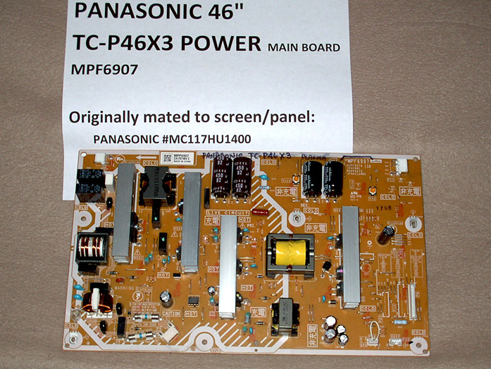 PANASONIC 46" model TC-P46X3 MAIN POWER SUPPLY BOARD MPF6907 - Click Image to Close